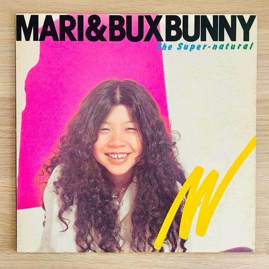 Mari & Bux Bunny / The Super-Naturale  (original 1979)