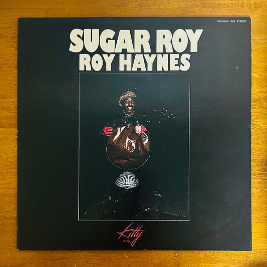 Roy Haynes/ Sugar Roy  (original 1976)