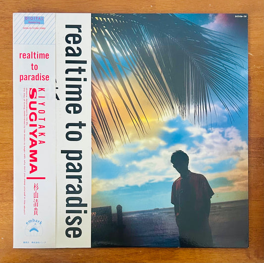 Kiyotaka Sugiyama/ Realtime to Paradise   (original 1987)